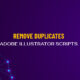 Remove Duplicates Script